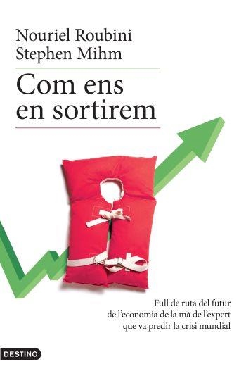 COM ENS EN SORTIREM | 9788497101400 | ROUBINI, NOURIEL/ MIHM, STEPHEN | Llibreria Drac - Librería de Olot | Comprar libros en catalán y castellano online