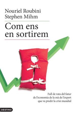COM ENS EN SORTIREM | 9788497101400 | ROUBINI, NOURIEL/ MIHM, STEPHEN | Llibreria Drac - Librería de Olot | Comprar libros en catalán y castellano online