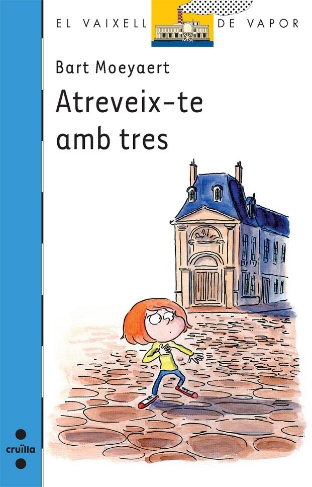 ATREVEIX-TE AMB TRES | 9788466126960 | MOEYAERT, BART | Llibreria Drac - Librería de Olot | Comprar libros en catalán y castellano online