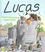 LUCAS | 9786074002935 | BRADMAN, TONY | Llibreria Drac - Librería de Olot | Comprar libros en catalán y castellano online