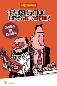 PARA TI QUE ERES JOVEN | 9788498676211 | EL JUEVES | Llibreria Drac - Llibreria d'Olot | Comprar llibres en català i castellà online