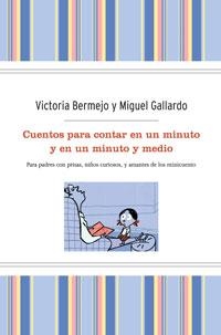 CUENTOS PARA CONTAR EN UN MINUTO | 9788498676426 | BERMEJO, VICTORIA | Llibreria Drac - Librería de Olot | Comprar libros en catalán y castellano online