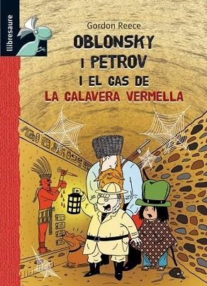 OBLONSKY I PETROV I EL CAS DE LA CALAVERA VERMELLA | 9788479426101 | REECE, GRODON | Llibreria Drac - Librería de Olot | Comprar libros en catalán y castellano online