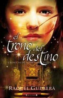 TRONO DEL DESTINO, EL | 9788466645232 | GUIMERA, RAQUEL | Llibreria Drac - Llibreria d'Olot | Comprar llibres en català i castellà online