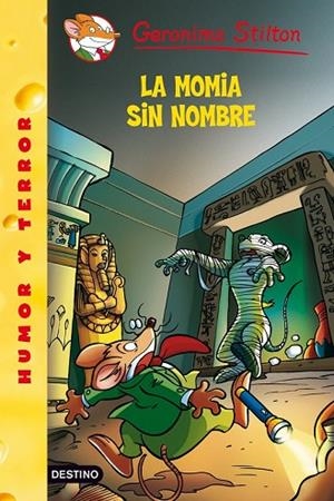 MOMIA SIN NOMBRE, LA | 9788408094449 | STILTON, GERONIMO | Llibreria Drac - Librería de Olot | Comprar libros en catalán y castellano online