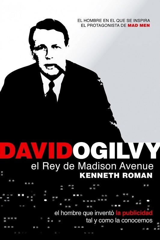DAVID OGILVY EL REY DE MADISON AVENUE | 9788498750638 | ROMAN, KENNETH | Llibreria Drac - Librería de Olot | Comprar libros en catalán y castellano online
