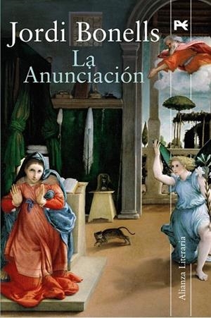 ANUNCIACION, LA | 9788420651521 | BONELLS, JORDI | Llibreria Drac - Librería de Olot | Comprar libros en catalán y castellano online