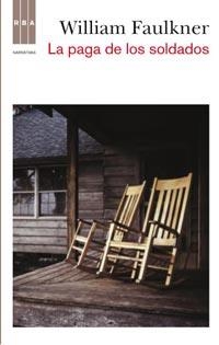 PAGA DE LOS SOLDADOS, LA | 9788498678499 | FAULKNER, WILLIAM | Llibreria Drac - Librería de Olot | Comprar libros en catalán y castellano online