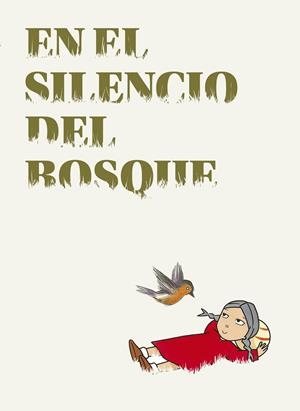 EN EL SILENCIO DEL BOSQUE | 9788493803612 | PEREZ, CRISTINA | Llibreria Drac - Librería de Olot | Comprar libros en catalán y castellano online
