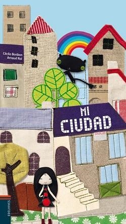 MI CIUDAD | 9788426377128 | BONBON, CECILE | Llibreria Drac - Librería de Olot | Comprar libros en catalán y castellano online