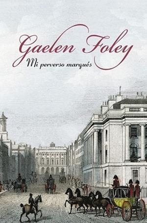 MI PERVERSO MARQUES | 9788401383106 | FOLEY, GAELEN | Llibreria Drac - Librería de Olot | Comprar libros en catalán y castellano online