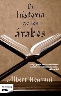 HISTORIA DE LOS ARABES, LA | 9788496778771 | HOURANI, ALBERT | Llibreria Drac - Librería de Olot | Comprar libros en catalán y castellano online