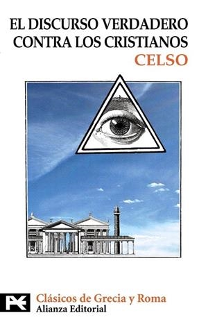 DISCURSO VERDADERO CONTRA LOS CRISTIANOS, EL | 9788420650708 | CELSO | Llibreria Drac - Librería de Olot | Comprar libros en catalán y castellano online