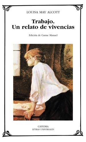TRABAJO. UN RELATO DE VIVENCIAS | 9788437625805 | MAY ALCOTT, LOUISA | Llibreria Drac - Librería de Olot | Comprar libros en catalán y castellano online