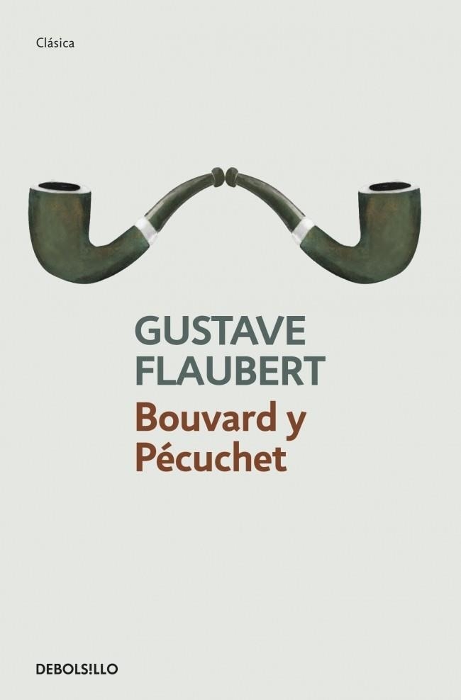 BOUVARD Y PECUCHET | 9788499083810 | FLAUBERT, GUSTAVE | Llibreria Drac - Llibreria d'Olot | Comprar llibres en català i castellà online