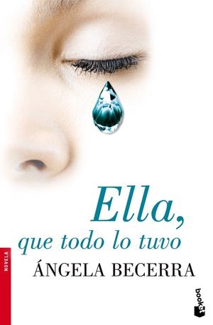 ELLA QUE TODO LO TUVO | 9788408093459 | BECERRA, ANGELA | Llibreria Drac - Librería de Olot | Comprar libros en catalán y castellano online
