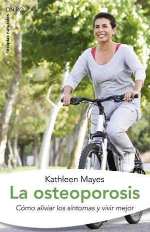 OSTEOPOROSIS, LA | 9788497544825 | MAYES, KATHLEEN | Llibreria Drac - Librería de Olot | Comprar libros en catalán y castellano online
