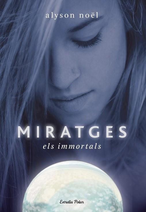MIRATGES. ELS INMORTALS ( VOL 2 ) | 9788499322438 | NOEL, ALYSON | Llibreria Drac - Llibreria d'Olot | Comprar llibres en català i castellà online
