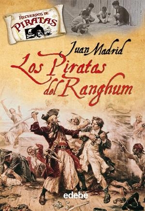 PIRATAS DEL RANGHUN, LOS | 9788423694280 | MADRID, JUAN | Llibreria Drac - Llibreria d'Olot | Comprar llibres en català i castellà online