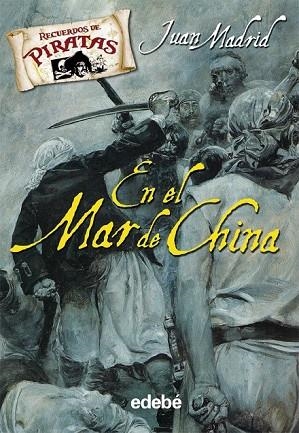 EN EL MAR DE CHINA | 9788423694297 | MADRID, JUAN | Llibreria Drac - Llibreria d'Olot | Comprar llibres en català i castellà online