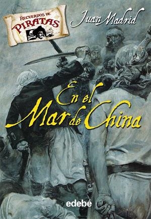 EN EL MAR DE CHINA | 9788423694297 | MADRID, JUAN | Llibreria Drac - Llibreria d'Olot | Comprar llibres en català i castellà online