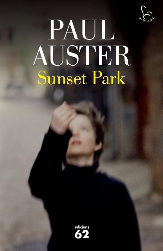 SUNSET PARK (CAT) | 9788429767247 | AUSTER, PAUL | Llibreria Drac - Librería de Olot | Comprar libros en catalán y castellano online