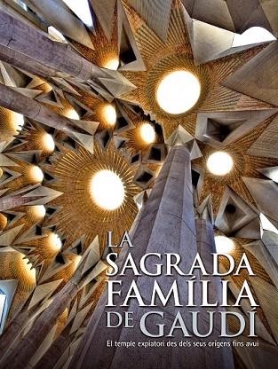 SAGRADA FAMILIA DE GAUDI (CAT/FRA), LA | 9788497856850 | AA.VV. | Llibreria Drac - Llibreria d'Olot | Comprar llibres en català i castellà online