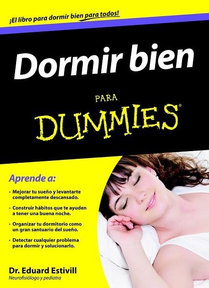 DORMIR BIEN PARA DUMMIES | 9788432920905 | ESTIVILL, EDUARDO | Llibreria Drac - Librería de Olot | Comprar libros en catalán y castellano online