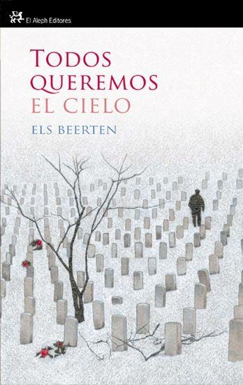 TODOS QUEREMOS EL CIELO | 9788476699607 | BEERTEN, ELS | Llibreria Drac - Llibreria d'Olot | Comprar llibres en català i castellà online