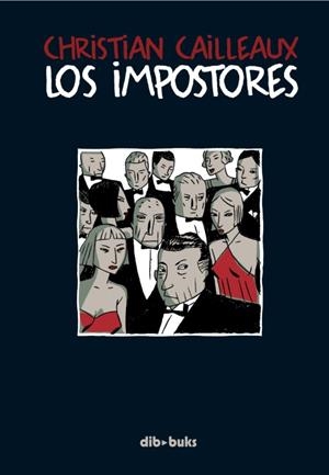 IMPOSTORES, LOS | 9788492902132 | CAILLEAUX, CHRISTIAN | Llibreria Drac - Librería de Olot | Comprar libros en catalán y castellano online