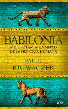 BABILONIA | 9788434469426 | KRIWACZEK, PAUL | Llibreria Drac - Llibreria d'Olot | Comprar llibres en català i castellà online
