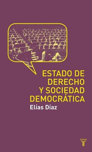 ESTADO DE DERECHO Y SOCIEDAD DEMOCRATICA | 9788430608188 | DIAZ, ELIAS | Llibreria Drac - Librería de Olot | Comprar libros en catalán y castellano online