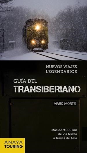 GUIA DEL TRANSIBERIANO | 9788499351162 | MORTE, MARC | Llibreria Drac - Librería de Olot | Comprar libros en catalán y castellano online