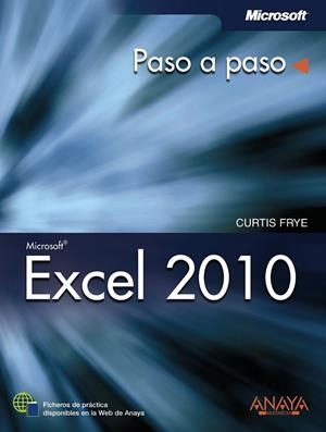 EXCEL 2010 | 9788441528512 | FRYE, CURTIS | Llibreria Drac - Librería de Olot | Comprar libros en catalán y castellano online