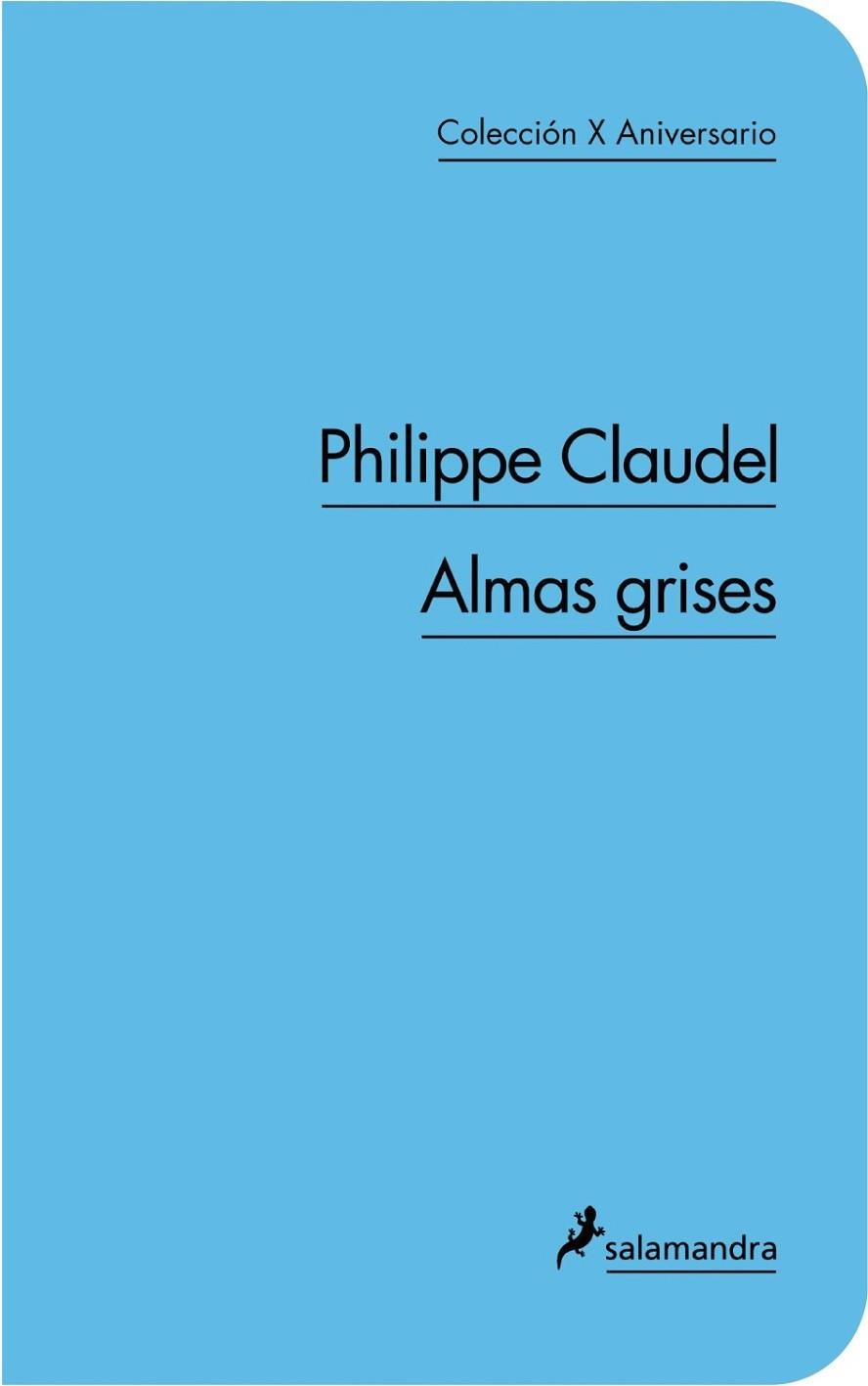 ALMAS GRISES | 9788498383355 | CLAUDEL, PHILIPPE | Llibreria Drac - Llibreria d'Olot | Comprar llibres en català i castellà online