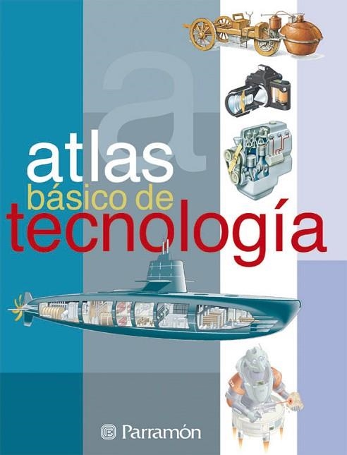 ATLAS BASICO DE TECNOLOGIA | 9788434224582 | NAVARRETE, NÉSTOR | Llibreria Drac - Librería de Olot | Comprar libros en catalán y castellano online