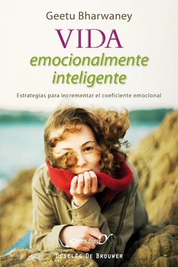 VIDA EMOCIONALMENTE INTELIGENTE | 9788433024558 | BHARWANEY, GEETU | Llibreria Drac - Librería de Olot | Comprar libros en catalán y castellano online