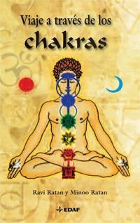 VIAJE A TRAVES DE LOS CHAKRAS | 9788441421813 | RATAN, RAVI | Llibreria Drac - Librería de Olot | Comprar libros en catalán y castellano online