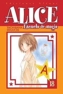 ALICE ESCUELA DE MAGIA Nº18 | 9788483578308 | HIGUCHI, TACHIBANA | Llibreria Drac - Librería de Olot | Comprar libros en catalán y castellano online
