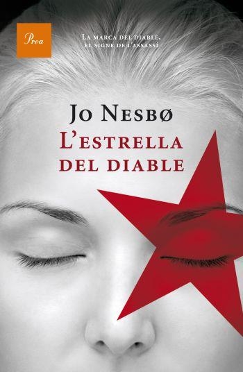 ESTRELLA DEL DIABLE, L' | 9788482569444 | NESBO, JO | Llibreria Drac - Llibreria d'Olot | Comprar llibres en català i castellà online