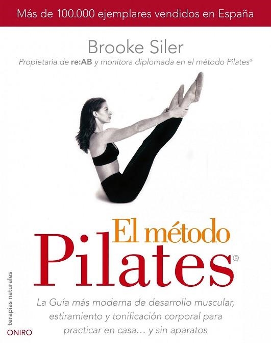 METODO PILATES | 9788497544832 | SILER, BROOKE | Llibreria Drac - Librería de Olot | Comprar libros en catalán y castellano online
