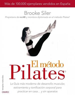 METODO PILATES | 9788497544832 | SILER, BROOKE | Llibreria Drac - Librería de Olot | Comprar libros en catalán y castellano online