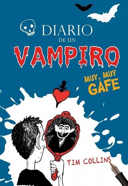 DIARIO DE UN VAMPIRO MUY MUY GAFE | 9788484416975 | COLLINS, TIM | Llibreria Drac - Librería de Olot | Comprar libros en catalán y castellano online