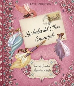 HADAS DEL CLARO ENCANTADO, LAS | 9788448831332 | DURSTON, FAYE | Llibreria Drac - Librería de Olot | Comprar libros en catalán y castellano online