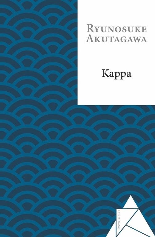 KAPPA | 9788493829506 | AKUTAGAWA, RYUNOSUKE | Llibreria Drac - Librería de Olot | Comprar libros en catalán y castellano online