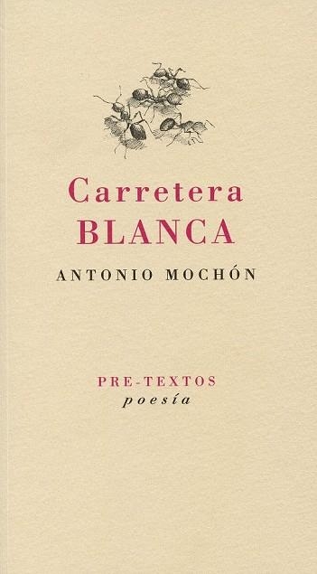 CARRETERA BLANCA | 9788492913732 | MOCHON, ANTONIO | Llibreria Drac - Librería de Olot | Comprar libros en catalán y castellano online
