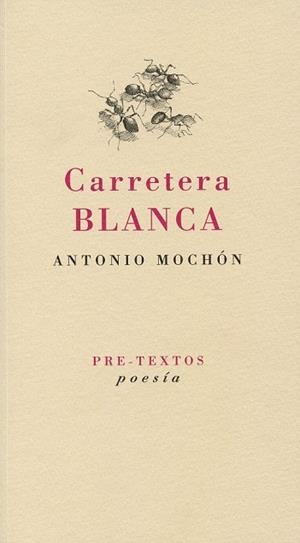 CARRETERA BLANCA | 9788492913732 | MOCHON, ANTONIO | Llibreria Drac - Librería de Olot | Comprar libros en catalán y castellano online