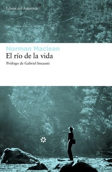 RIO DE LA VIDA, EL | 9788492663224 | MACLEAN, NORMAN | Llibreria Drac - Librería de Olot | Comprar libros en catalán y castellano online