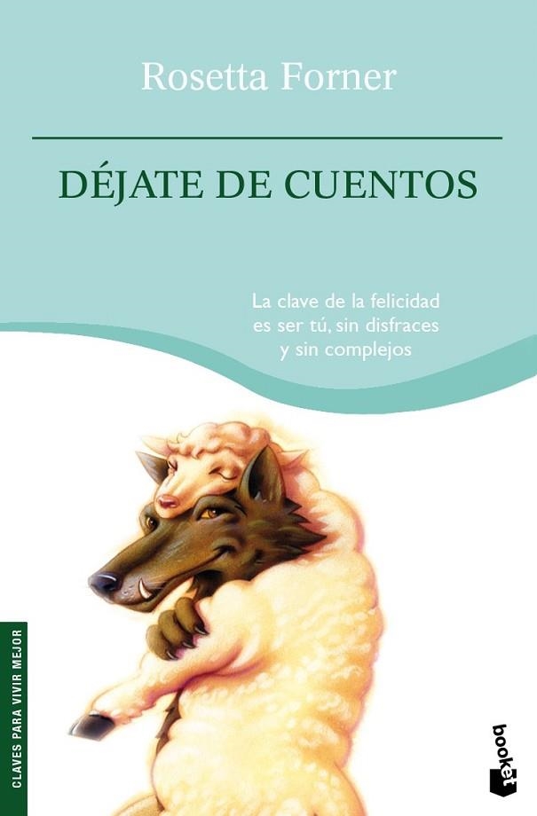 DEJATE DE CUENTOS | 9788408094982 | FORNER, ROSETTA | Llibreria Drac - Librería de Olot | Comprar libros en catalán y castellano online