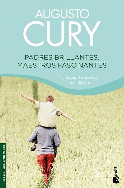 PADRES BRILLANTES MAESTROS FASCINANTES | 9788408080176 | CURY, AUGUSTO | Llibreria Drac - Librería de Olot | Comprar libros en catalán y castellano online